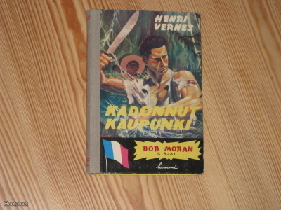 Vernes, Henri: Kadonnut kaupunki 1.p skk v. 1957