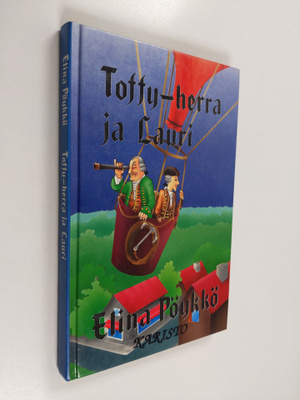 Elina Pöykkö : Toffy-herra ja Lauri