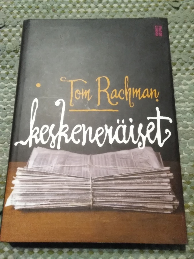 Tom Rachman: Keskeneräiset -signeeraus-