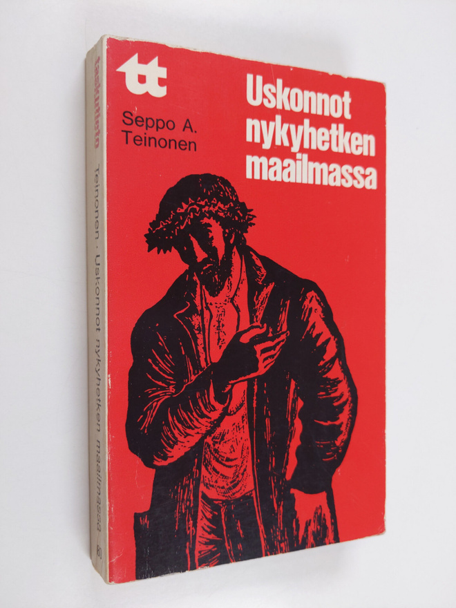 Seppo A. Teinonen : Uskonnot nykyhetken maailmassa