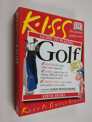 Steve Duno : KISS Guide to Playing Golf