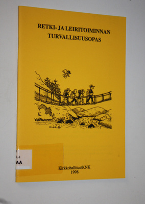 Retki- ja leiritoiminan turvallisuusopas