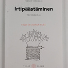 Merja Takamäki : Irtipäästäminen : tehtäväkirja - pikkukuva 1