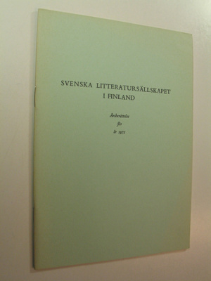 Svenska litteratursällskapet i Finland, Årsberättelse för...