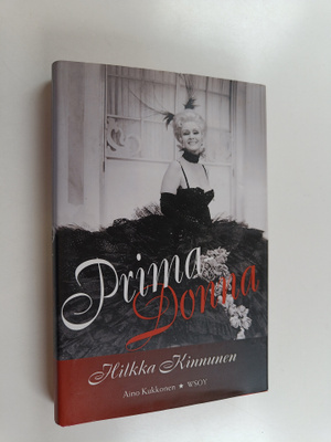 Hilkka Kinnunen : Prima-Donna