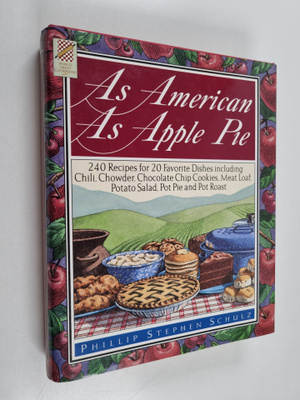 Phillip Stephen Schulz : As American as Apple Pie