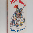 Tom Holt : Odds and Gods (signeerattu) - pikkukuva 1