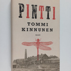 Tommi Kinnunen : Pintti : kolmenpäivänromaani - pikkukuva 1