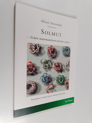 Alexei Sossinsky : Solmut : erään matemaattisen teorian s...
