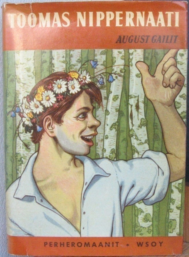 August Gailit: Toomas Nippernaati, Wsoy 1955. 2p. 387 s.