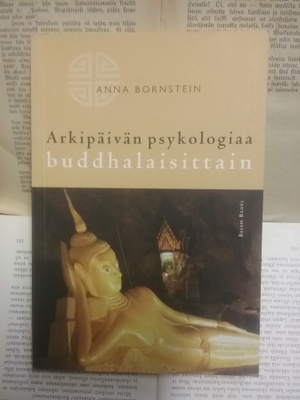 Anna Bornstein - Arkipäivän psykologiaa buddhalaisittain