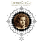 { number one gun - promises for the imperfect } - pikkukuva 1
