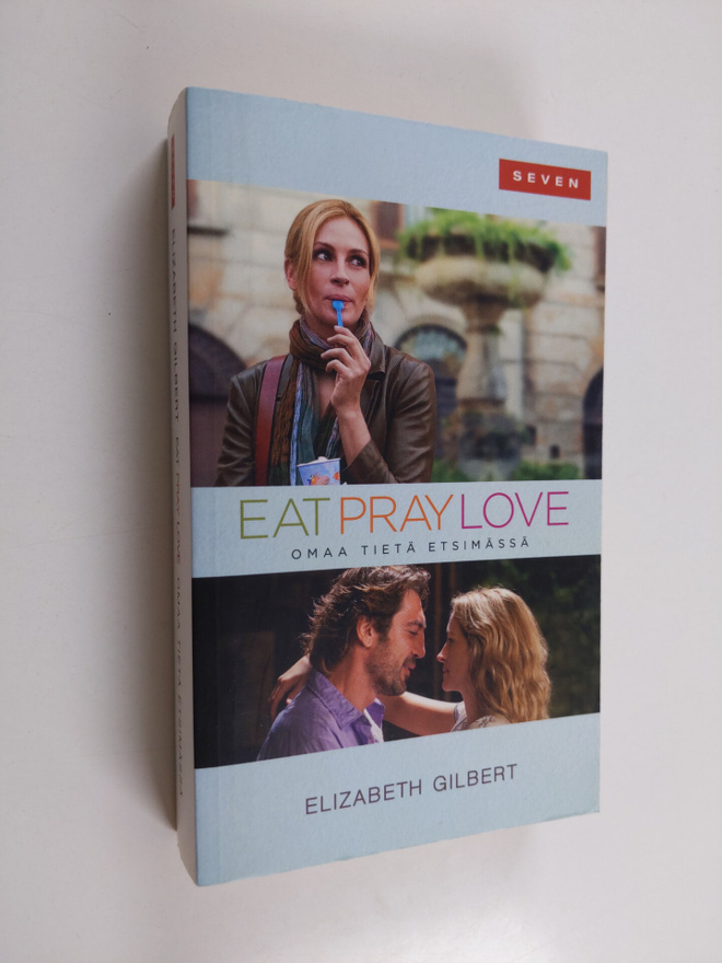 Elizabeth Gilbert : Omaa tietä etsimässä Italiassa, Intia...