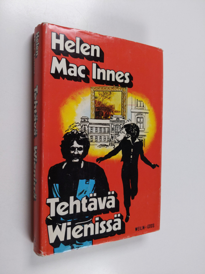 Helen MacInnes : Tehtävä Wienissä : jännitysromaani