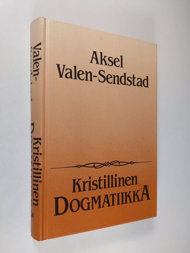 Aksel Valen-Sendstad : Kristillinen dogmatiikka