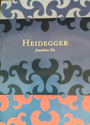 Jonathan Rée: Heidegger