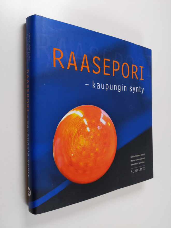 Camilla Lindberg : Raasepori : kaupungin synty