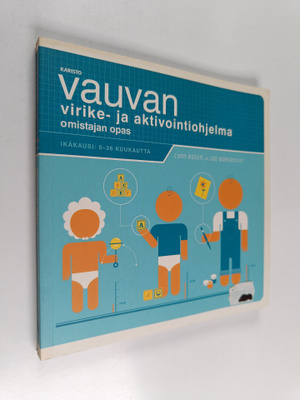 Lynn Rosen : Vauvan virike- ja aktivointiohjelma : omista...
