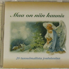 Kokoelma•Maa on niin kaunis•20 tunnelmallista Joululaulua CD - pikkukuva 1