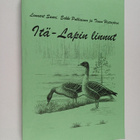 Erkki Pulliainen ym. : Itä-Lapin linnut (signeerattu, tek... - pikkukuva 1