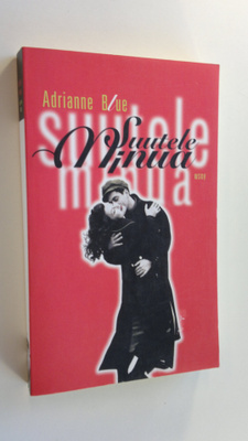 Adrianne Blue : Suutele minua