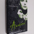 Kristin Cast ym. : Awakened - A House of Night Novel - pikkukuva 1