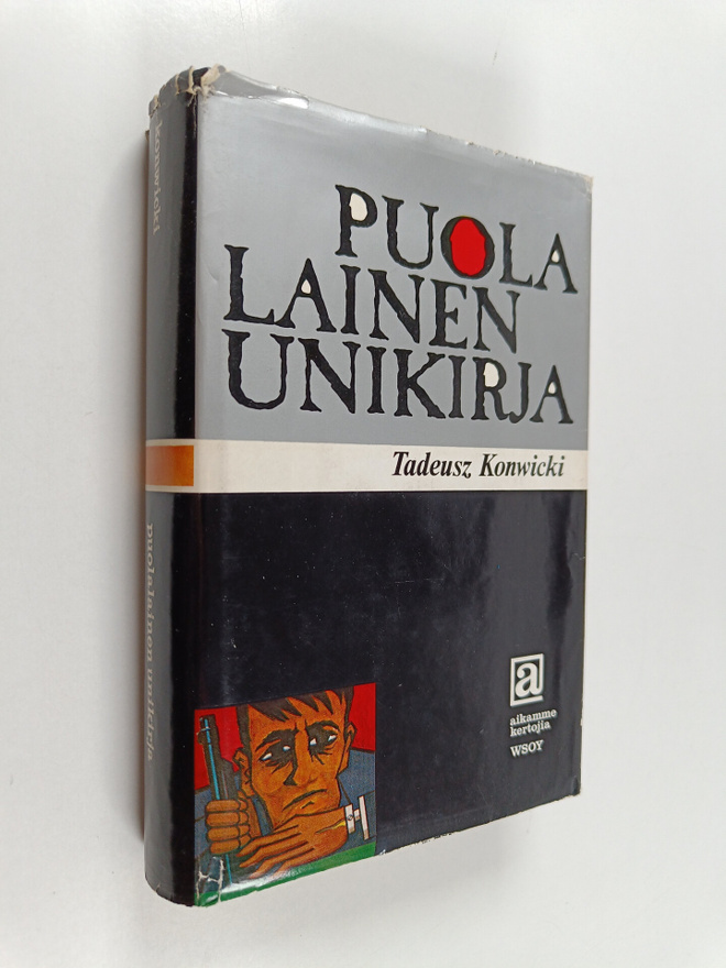 Tadeusz Konwicki : Puolalainen unikirja
