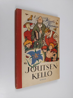 Kaarlo Therman : Joutsenkello : satuja