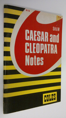 Bernard Shaw : Ceasar and Cleopatra notes