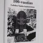 Mauri Malkavaara : 100-vuotias Lahden Vanha hautausmaa : ... - pikkukuva 1