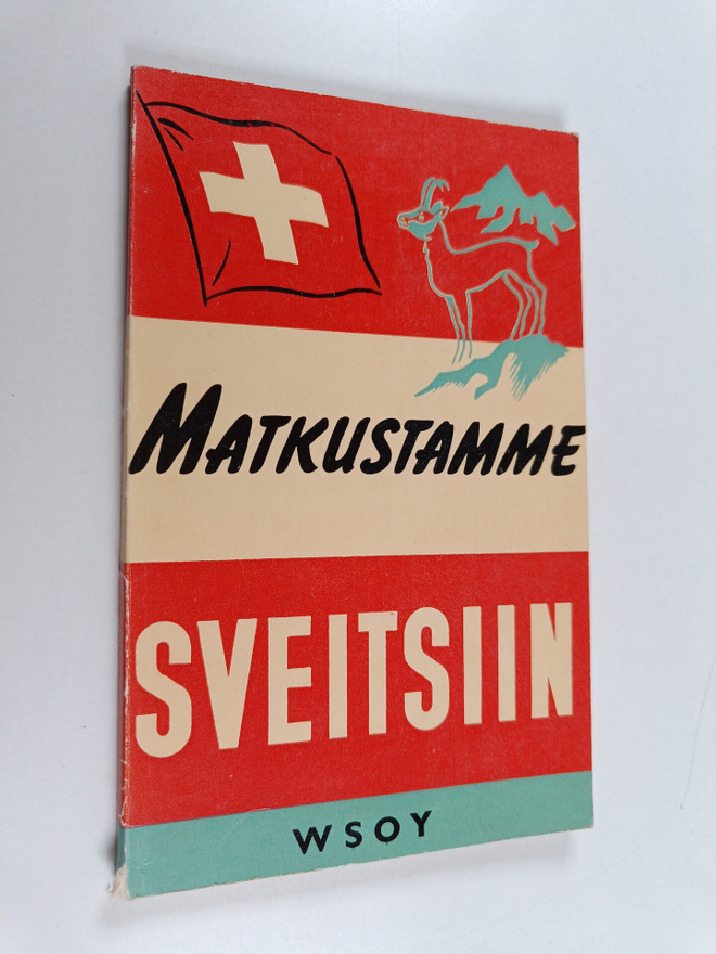 Ib ym. (toim.) Withen : Matkustamme Sveitsiin : pieni mat...