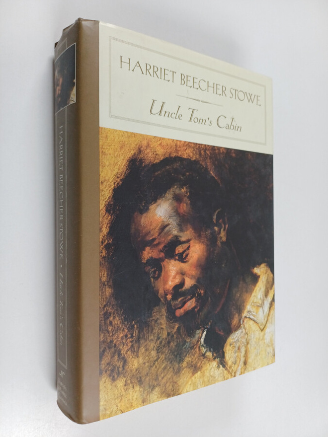 Harriet Beehcer-Stowe : Uncle Tom's Cabin