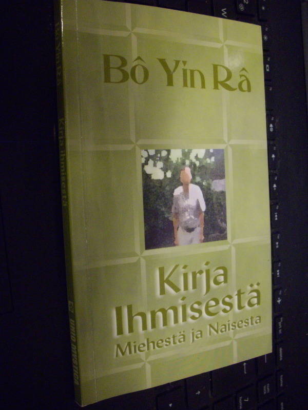 Bo Yin Ra : Kirja ihmisestä  ( 1 p. 2003 ) Sis. postikulut