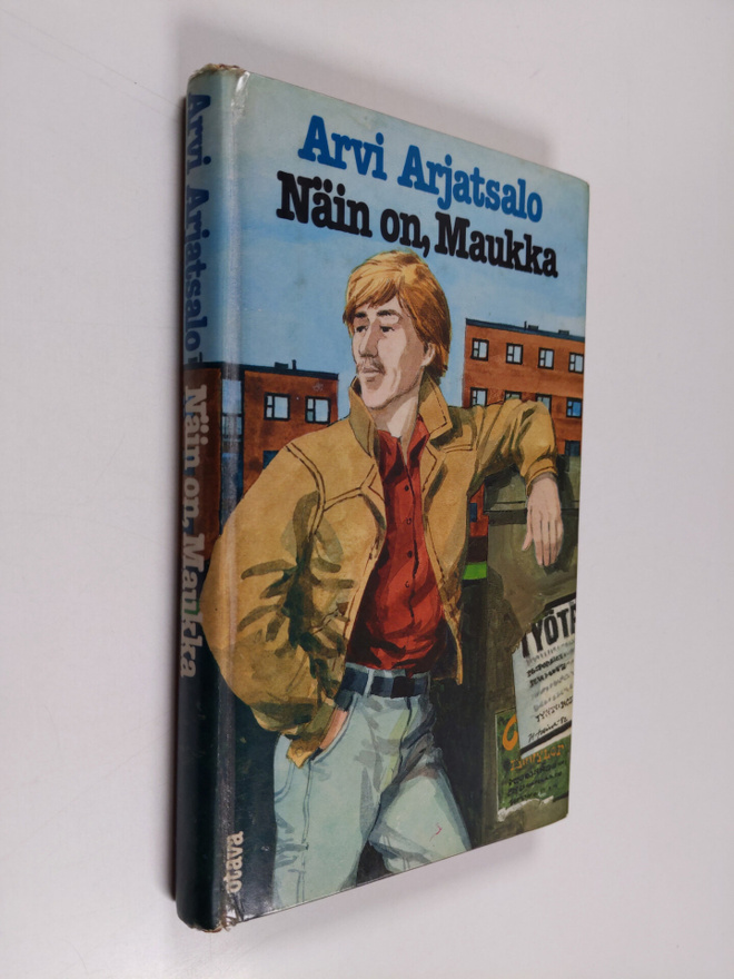 Arvi Arjatsalo : Näin on, Maukka : nuorisoromaani