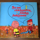 Charles M. Schultz: Se on rakkautta, Jaska Jokunen - pikkukuva 1