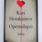 Kari Hotakainen : Opetuslapsi - pikkukuva 1