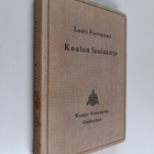 Lauri Parviainen : Koulun laulukirja - pikkukuva 1