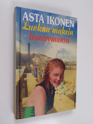 Asta Ikonen : Luokan makein lomaromanssi