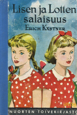 LISEN JA LOTTEN SALAISUUS <> Erich  Kästner 1953