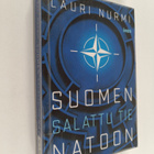 Lauri Nurmi : Suomen salattu tie Natoon - pikkukuva 1