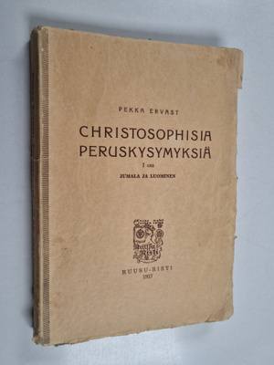 Pekka Ervast : Christosophisia peruskysymyksiä I osa, Jum...