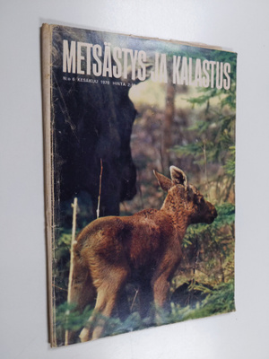 Metsästys ja kalastus 6/1970