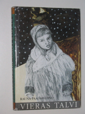 Rauna Paadar-Leivo: Vieras talvi (1.p. 1997, kp)