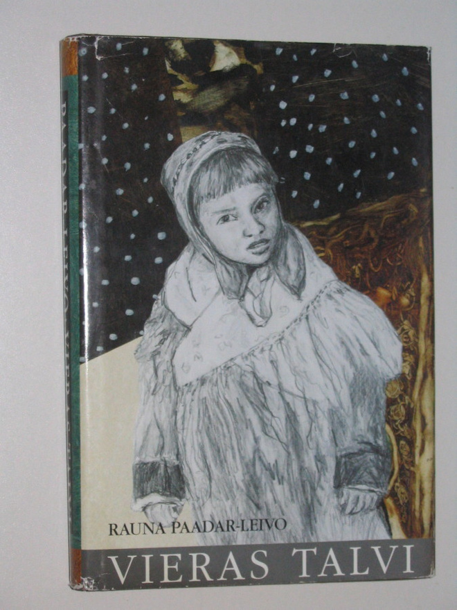 Rauna Paadar-Leivo: Vieras talvi (1.p. 1997, kp)