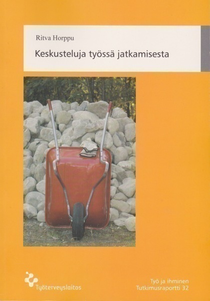 Ritva Horppu: Keskusteluja työssä jatkamisesta