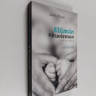 John Wyatt : Elämän & kuoleman kysymyksiä : inhimillisiä ... - pikkukuva 1