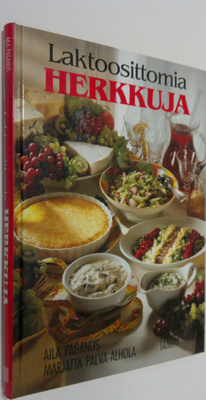 Aila Paganus : Laktoosittomia herkkuja