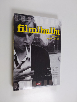 Peter von ym. Bagh : Filmihullu Vuodet 1979-1988