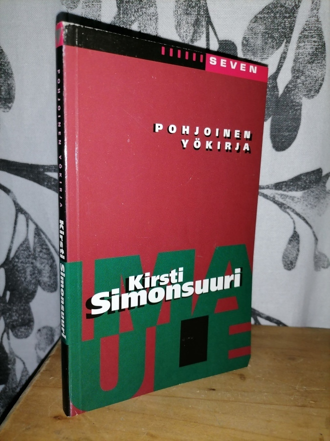 Kirsti Simonsuuri - Pohjoinen yökirja - Otava 2000