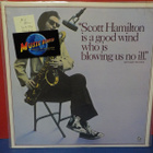 Scott Hamilton - Is A Good Wind Who Is Blowing Us M-/M- LP - pikkukuva 1